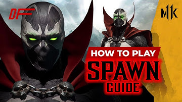 SPAWN Guide by [ AVirk13 ] | MK11 | DashFight | All you need to know