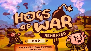 Hogs Of War Reheated [The Remastering!]