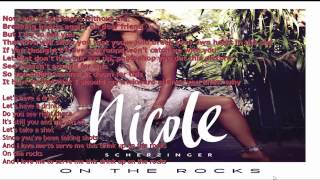 Nicole Scherzinger   On The Rocks LYRICS