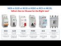 Difference between MCB vs ELCB vs RCCB vs RCBO vs RCD vs MCCB, Which One to Choose for the Right Use