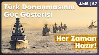 Türk Donanması'nın Güç Gösterisi: Her Zaman Hazır! | Ağ Merkezli Sohbetler 57