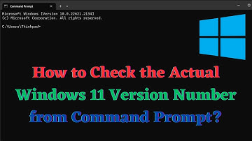 How to Check the ACTUAL Windows 11 Version Number from Command Prompt ?