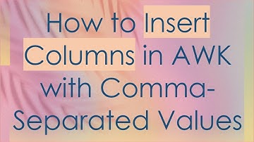 How to Insert Columns in AWK with Comma-Separated Values