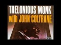 Thelonious Monk With John Coltrane (1961) (Full Album)