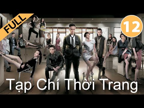 Video Tạp Chí Thời Trang - Tập 12 (Lồng Tiếng) Trần Hào,La... - youtube