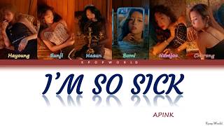 Apink (에이핑크) - 'i'm so sick' (1도 없어) lyrics [color coded
han/rom/eng] | by kw