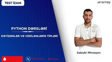PYTHON dərsləri   #2  Dəyişənlər və Verilənlərin Tipləri