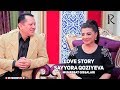 Love story - Sayyora Qoziyeva (Muhabbat qissalari)