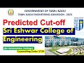 Sri eshwar college of engineering predicted cutoff 2023 anbarivu srieshwar coimbatore