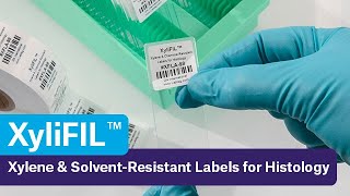 XyliFIL™ - Xylene and Solvent Resistant Labels for Histology