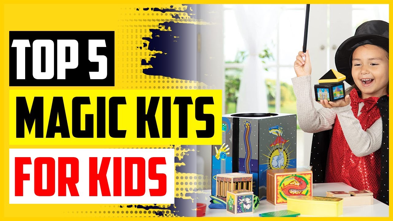 Top 5 Best Magic Kits For Kids To Buy In 2023 YouTube