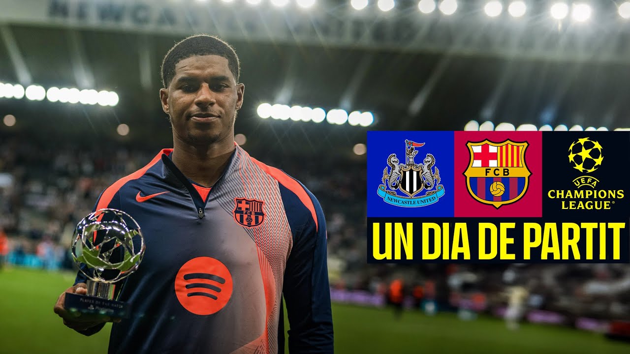 NEWCASTLE 1 vs 2 FC BARCELONA | RASHFORD STOLE THE SHOW🔥😱 | Un Dia De Partit 🔵🔴
