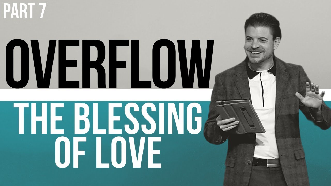 Благословение любви | Переполнение - Часть 7
