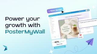 Power your growth with PosterMyWall