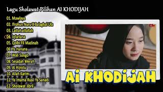 Download Lagu Ai Khodijah Full Album Sholawat Merdu Penyejuk Hati 2025 MP3 Download Lagu Ai Khodijah Full Album Sholawat Merdu Penyejuk Hati 2025 MP3