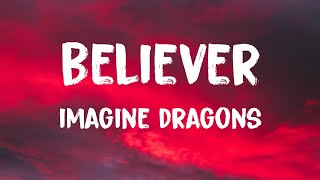 Imagine Dragons - Believer Lyrics (By Iconic Lyrics)