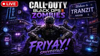 🔴(V) FRIYAY OG BO2 ZOMBIES! 🌮 | HIGH round HUNTING!