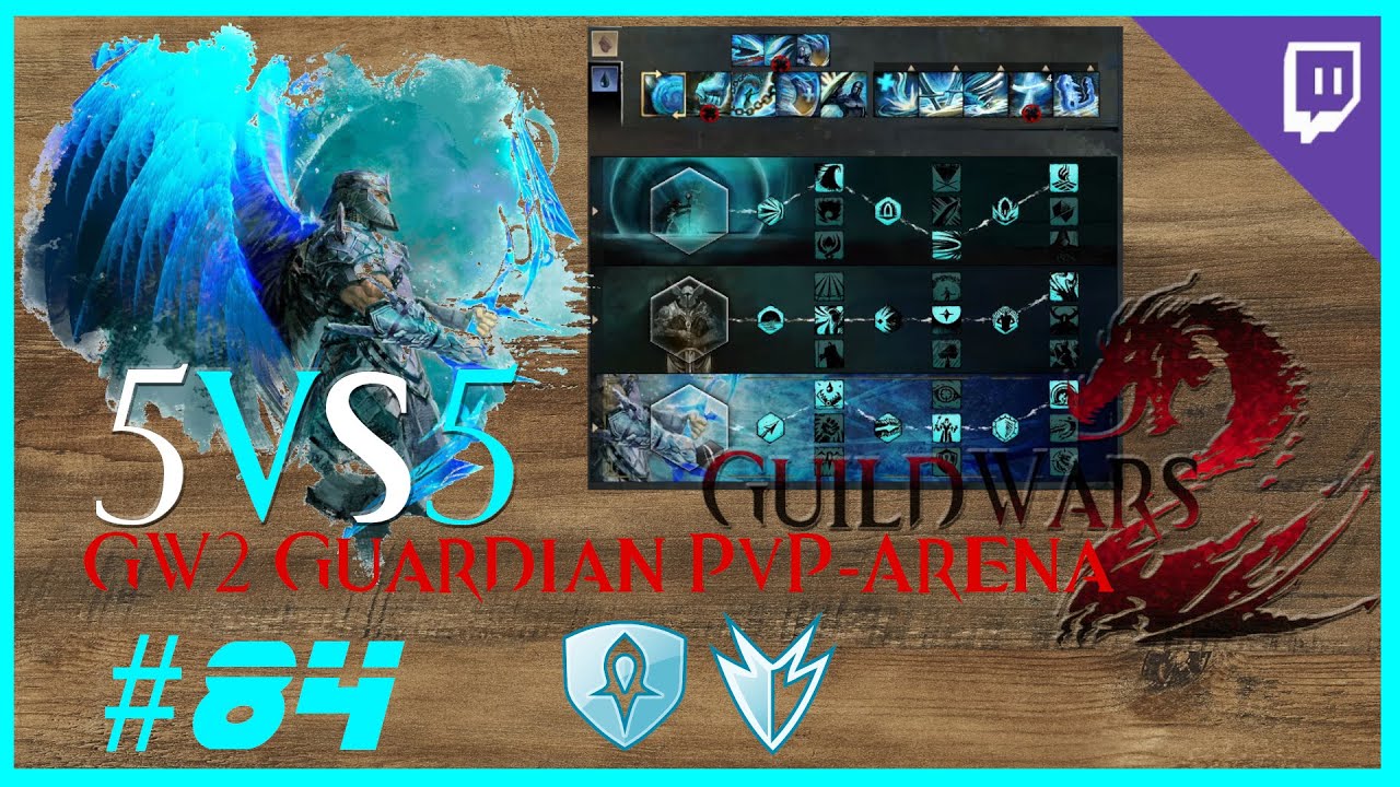 Guild Wars 2 – PvP – Arena – 5 vs 5 – Wächter/Guardian - Drachenjäger/Dragonhunter ⚔️ #84