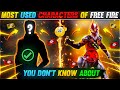 MOST USED CHARACTERS🤯YOU DON'T KNOW ABOUT😱🔥|| GARENA FREE