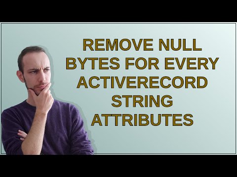 Remove null bytes for every ActiveRecord string attributes