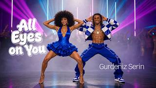 Gurdeniz Serin – All Eyes on You (Official Music Video)