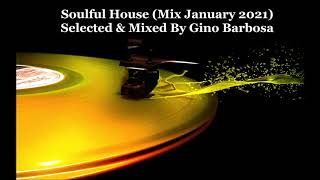 Soulful House Mix January 2021