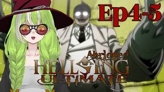 OOPS, STARTED A WAR | Hellsing Ultimate Abridged Episodes 4-5 | REACTION!! First Time Watching!!