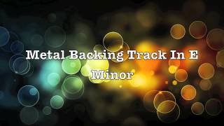 Metal Backing Track In E Minor chords