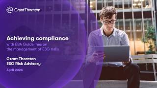 Achieving compliance with EBA guidelines on the management of ESG risk