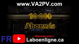 10 000 Abonnés ! Merci !
Finalement après 5 ans nous y sommes, 10 000 abonnés ! Merci beaucoup pour votre support, prochaine étape 20 000 ;-) 73 Pascal VA2PV 10 000 Abonnés ! Merci !