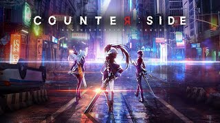 CounterSide - Gameplay - Ep2