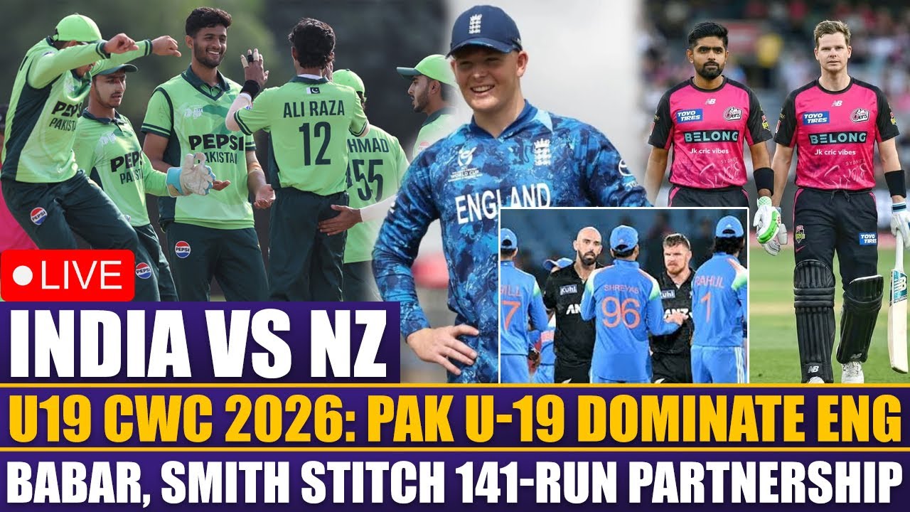 LIVE | U19 CWC 2026: Pak U-19 in trouble |Babar, Smith Stitch 141-Run Partnership | INDIA vs NZ