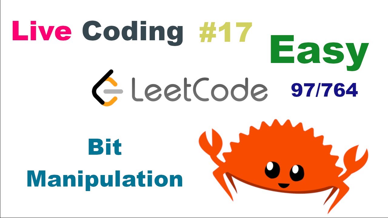 Live Coding #17: Solving easy LeetCode problems in #rustlang. Bit ...