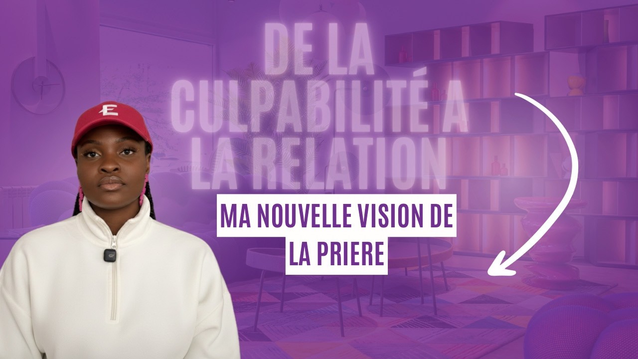 La révélation qui a transformé ma vie de prière || Voir ma prière différemment partie 3