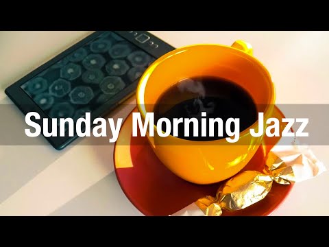 Sunday Morning Jazz: Happy Jazz Bossa Music for Great Weekend Day