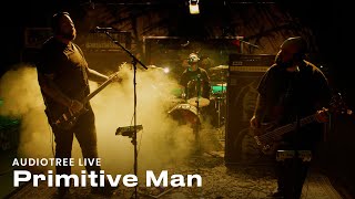 Primitive Man on Audiotree Live (Full Session)