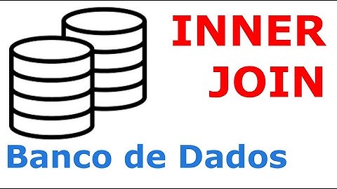 Banco de Dados - Como fazer um INNER JOIN