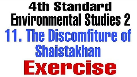 The Discomfiture of Shaistakhan l Exercise l Chapter 11 l 4 Std l EVS 2 l History