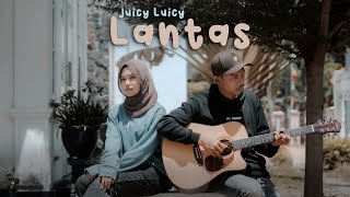 Download lagu Lantas - Juicy Luicy | Marsya Ramlan with Jack Qana cover