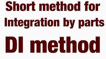 Short cut method for integration by parts...