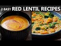 2 Easy RED LENTIL RECIPES for a Vegetarian and Vegan Diet | Easy Lentil Recipe image