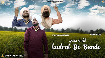 KUDRAT DE BANDE | MAAN SAAB | KANWAR GREWAL | RUBAI MUSIC | 2022