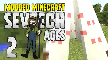 Minecraft SevTech: Ages | 2 | Safety Tent! | Modded Minecraft 1.12.2