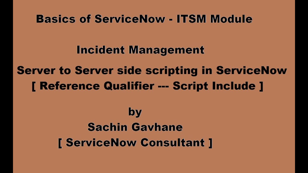 Server to Server side scripting [ServiceNow -Incident Management ...