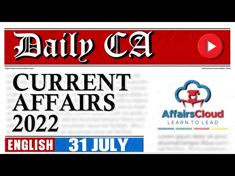 Current Affairs 31 July 2022 | English | By Vikas Affairscloud For All Exams