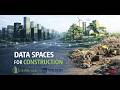 Data Spaces For Construction Tech Demonstrators 