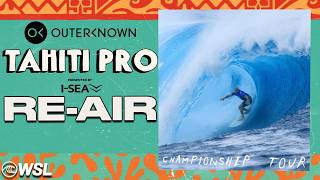 RE-AIR: Outerknown Tahiti Pro presented by I-SEA 2026 - Day 1 + Day 2 - Championship Tour
