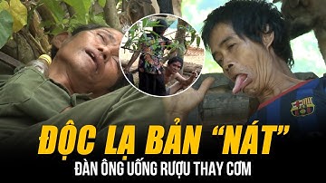 ĐỘC LẠ BẢN “NÁT RƯỢU” Ở LAI CHÂU | ĐÀN ÔNG UỐNG RƯỢU THAY CƠM, MỖI NGÀY NỐC TỚI 2 LÍT RƯỢU VÀO NGƯỜI