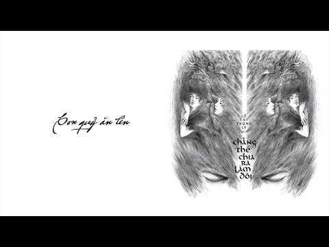 Lê Cát Trọng Lý - Con Quỷ Ăn Tên (Album Chẳng Thể Chia Ra Làm Đôi) (Lyrics Video)