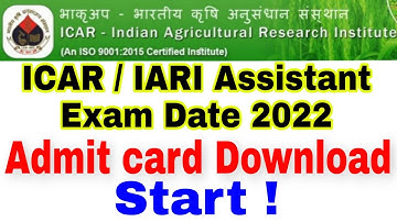 ICAR IARI Assistant Exam Date 2022 !! Admit Card Download Start !! बहुत बड़ा बदलाव !!